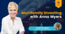 multifamily investing with anna myers