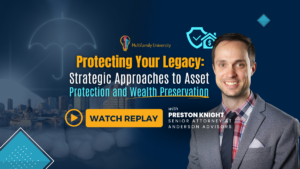 1200x675 Graphic MFU Homepage Protecting Your Legacy Strategic Approaches to Asset Protection and Wealth Preservation
