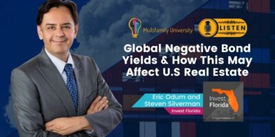 Global Negative Bond Yields & How This May Affect U.S. Real Estate