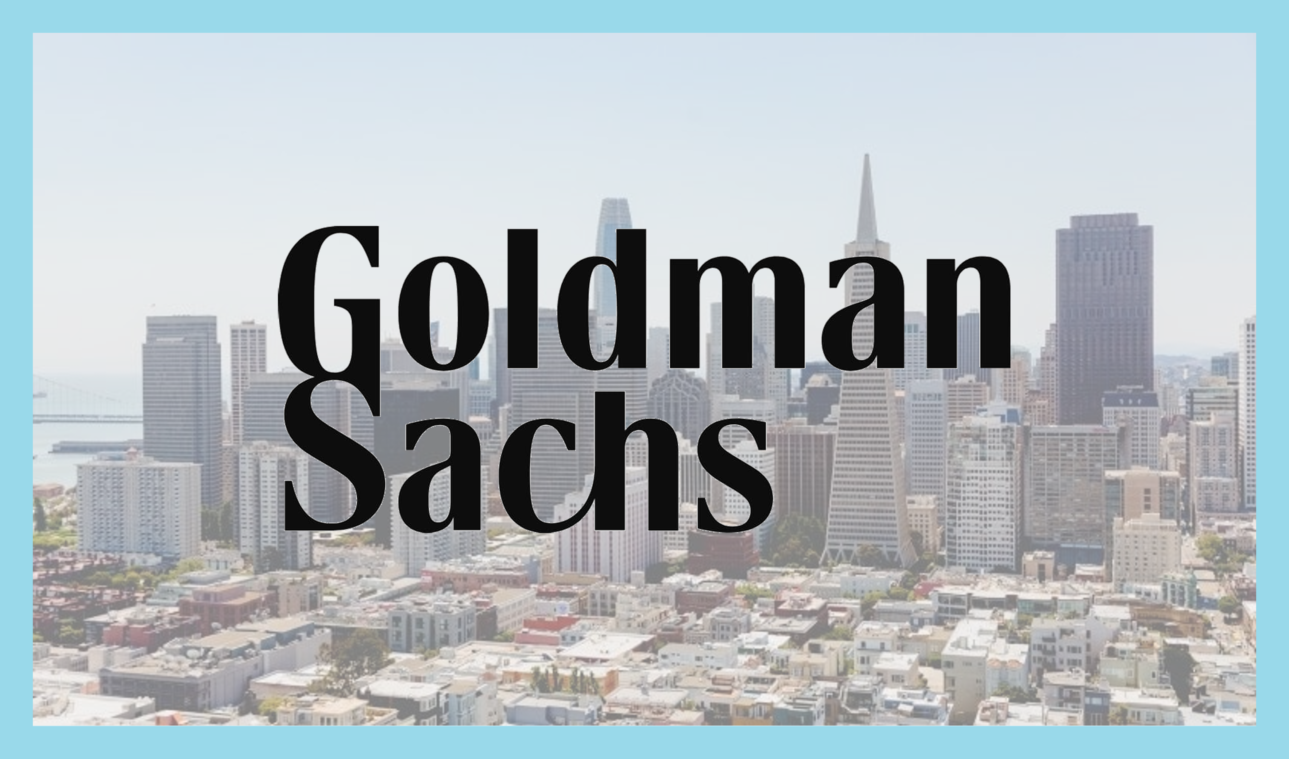 Goldman Sachs Goldman Sachs 1