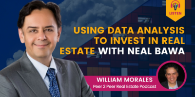 Using Data Analysis to Invest In Real Estate with Neal Bawa