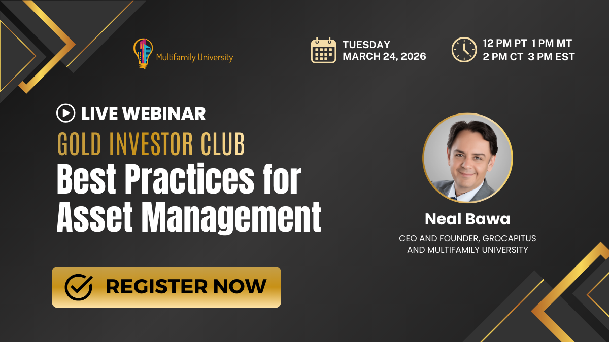 Multifamily University 1 The Impact of Asset Management – How Millions of Dollars Can Be Made or Lost Overnight!