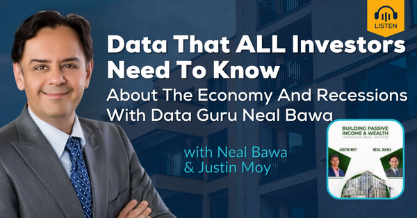 Data That ALL Investors Need To Know About The Economy And Recessions With Data Guru Neal Bawa