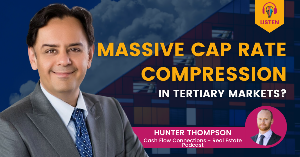 Massive Cap Rate Compression In Tertiary Markets?